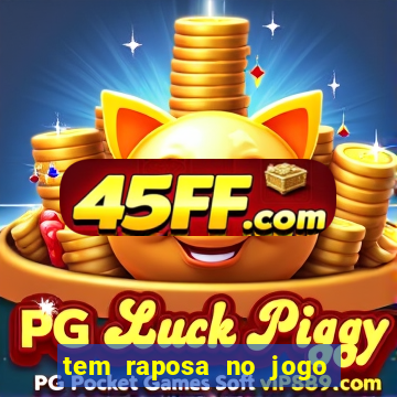 tem raposa no jogo do bicho